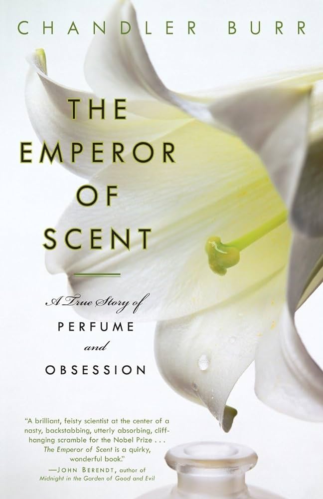 The Emperor of Scent - Burr Chandler - Książka o perfumach